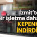 Kocaeli’de bir işletme daha kepenk indirdi!