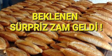 Ekmek İçin Sürpriz Zam