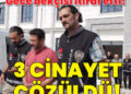 3 Ayrı Cinayeti Bekçi İtiraf Etti