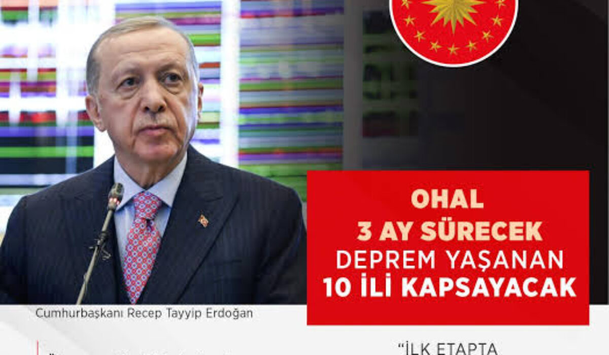 Deprem yaşanan 10 ilimizde 3 ay süreyle OHAL ilan Edildi ad-mania