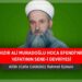 HIZIR ALİ MURADOĞLU HOCA EFENDİ’NİN VEFATININ SENE-İ DEVRİYESİ